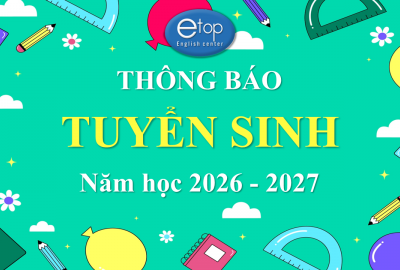 THÔNG BÁO TUYỂN SINH NĂM HỌC MỚI 2026-2027
